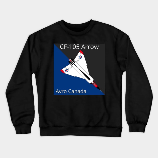 AVRO CF105 ARROW RCAF Crewneck Sweatshirt by GregFromThePeg